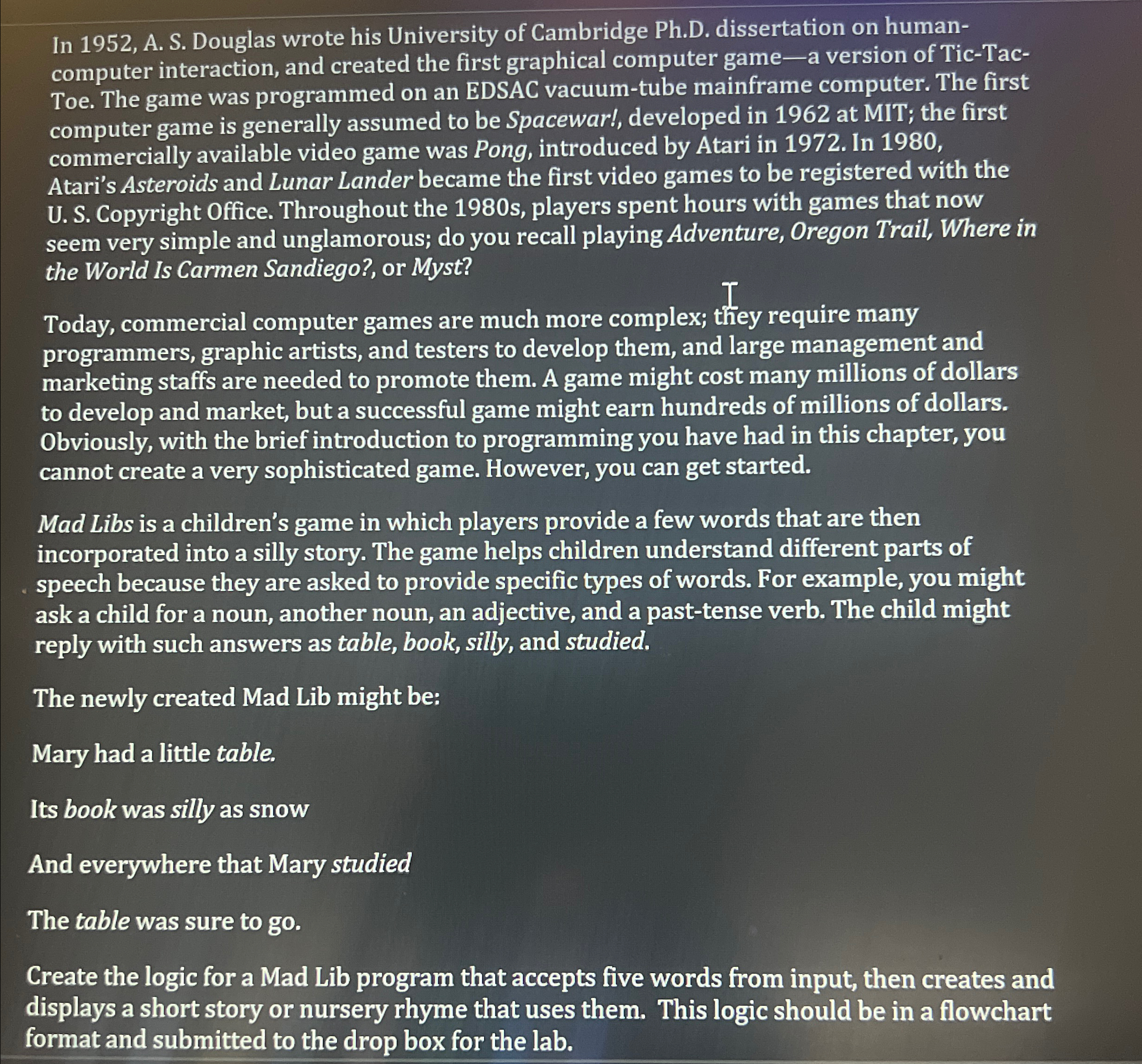 In 1 9 5 2 , A . S . Douglas wrote his University