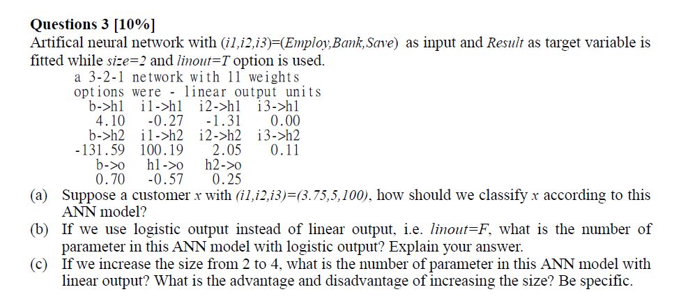 Questions 3 [ 1 0 % ] Artifical neural network