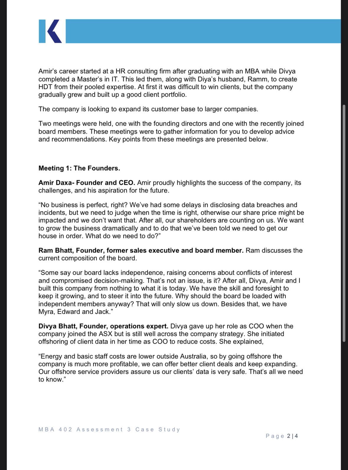 K MBA 402 Assessment 3 Case Study Note: The case