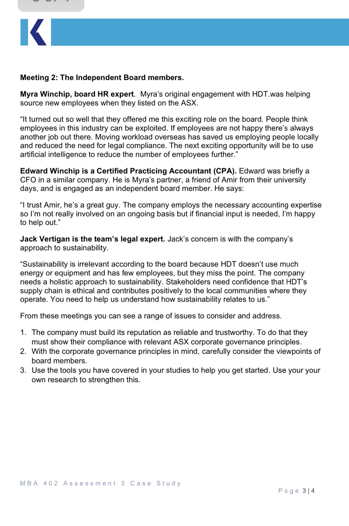 K MBA 402 Assessment 3 Case Study Note: The case