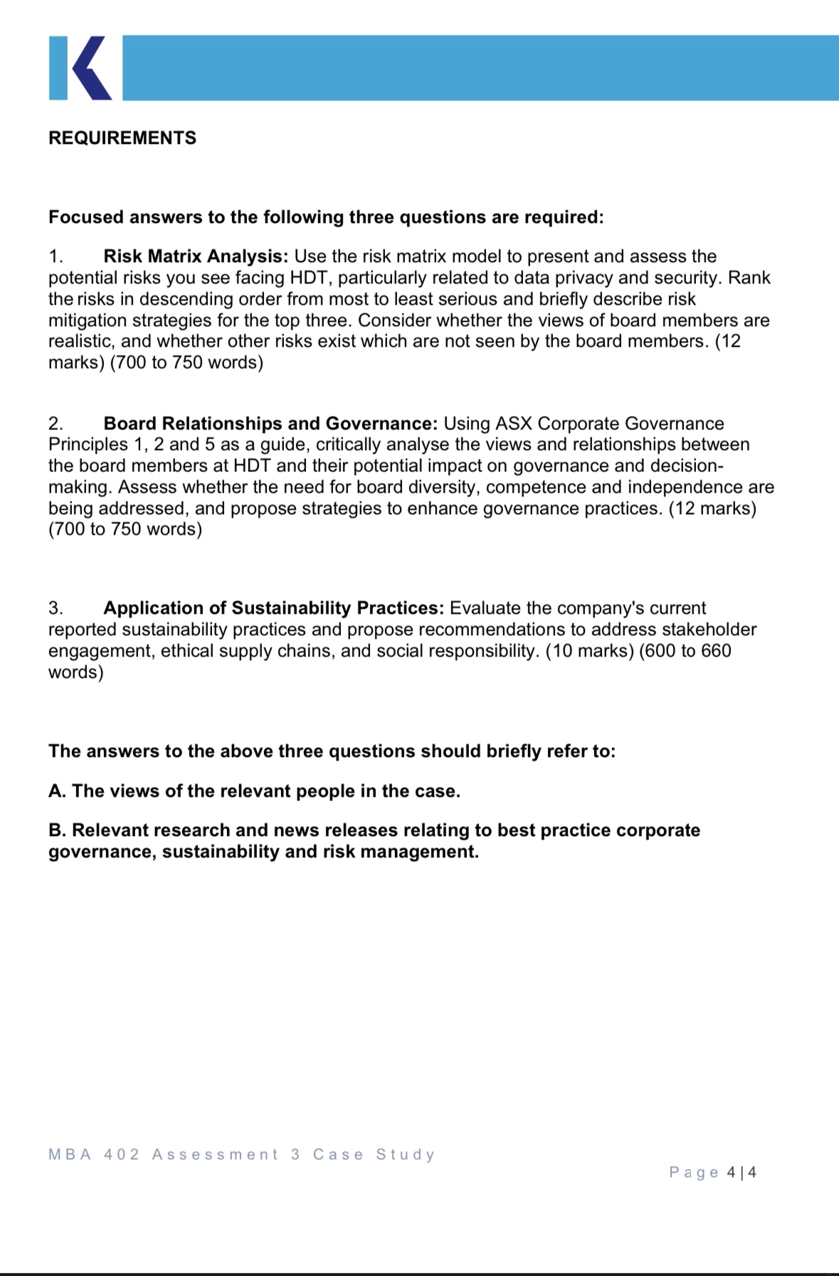 K MBA 402 Assessment 3 Case Study Note: The case