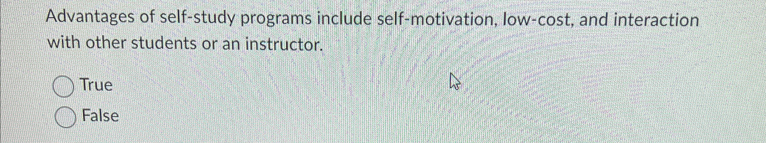 Advantages of self - study programs include self