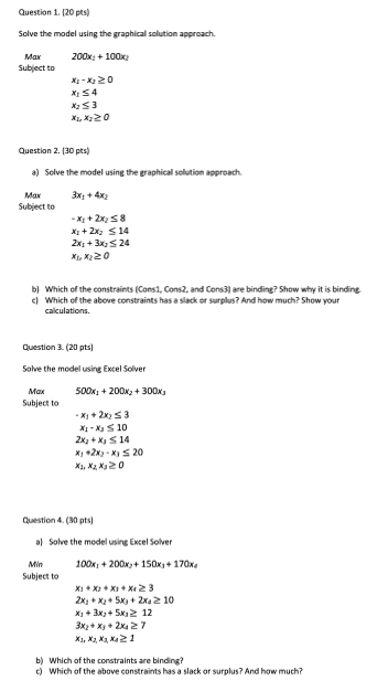 Question 1. (20 pts) Solve the model using the