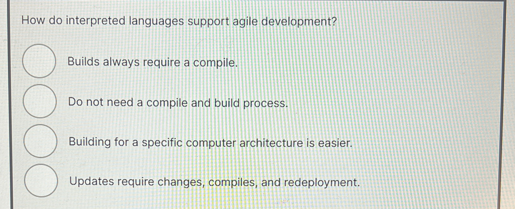 How do interpreted languages support agile