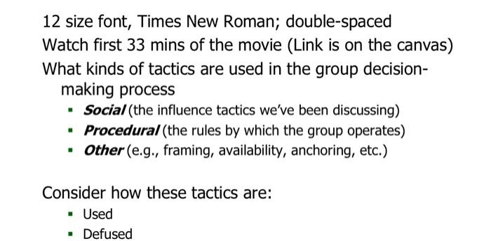 12 size font, Times New Roman; double-spaced