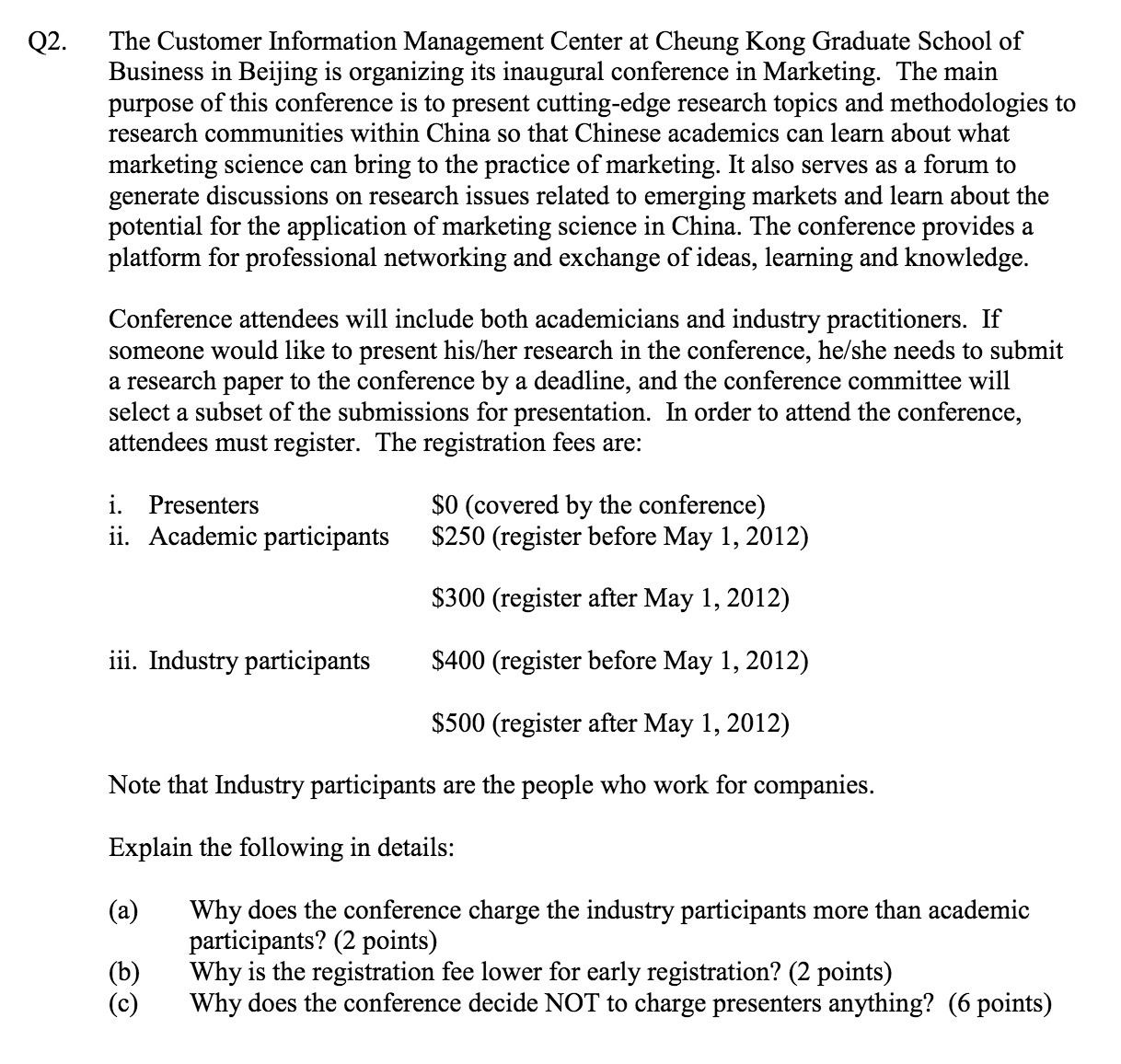 Q2. The Customer Information Management Center at