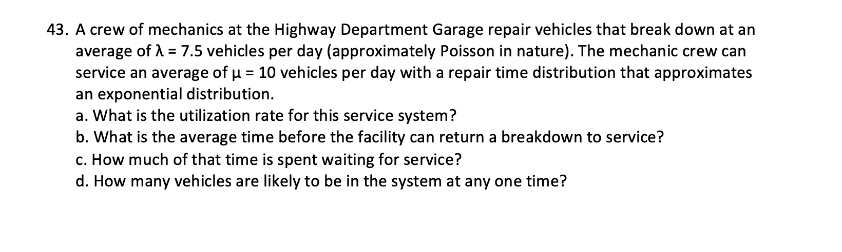 43. A crew of mechanics at the Highway Department