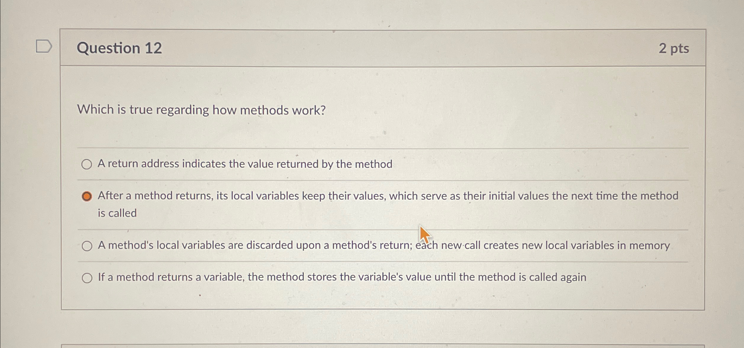 Question 1 2 2 p t s Which is true regarding how