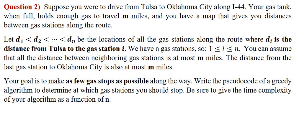 Question 2 ) Suppose you were to drive from Tulsa