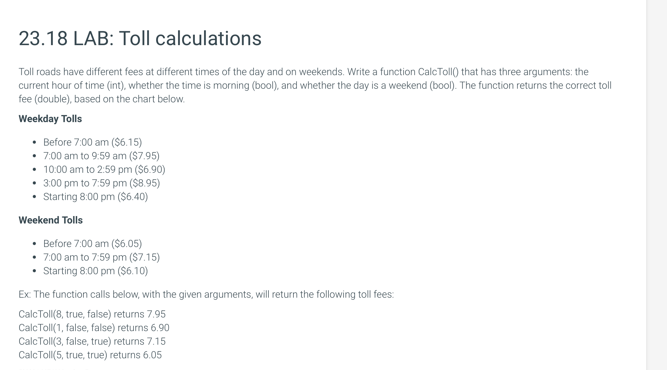 2 3 . 1 8 LAB: Toll calculations Toll roads have
