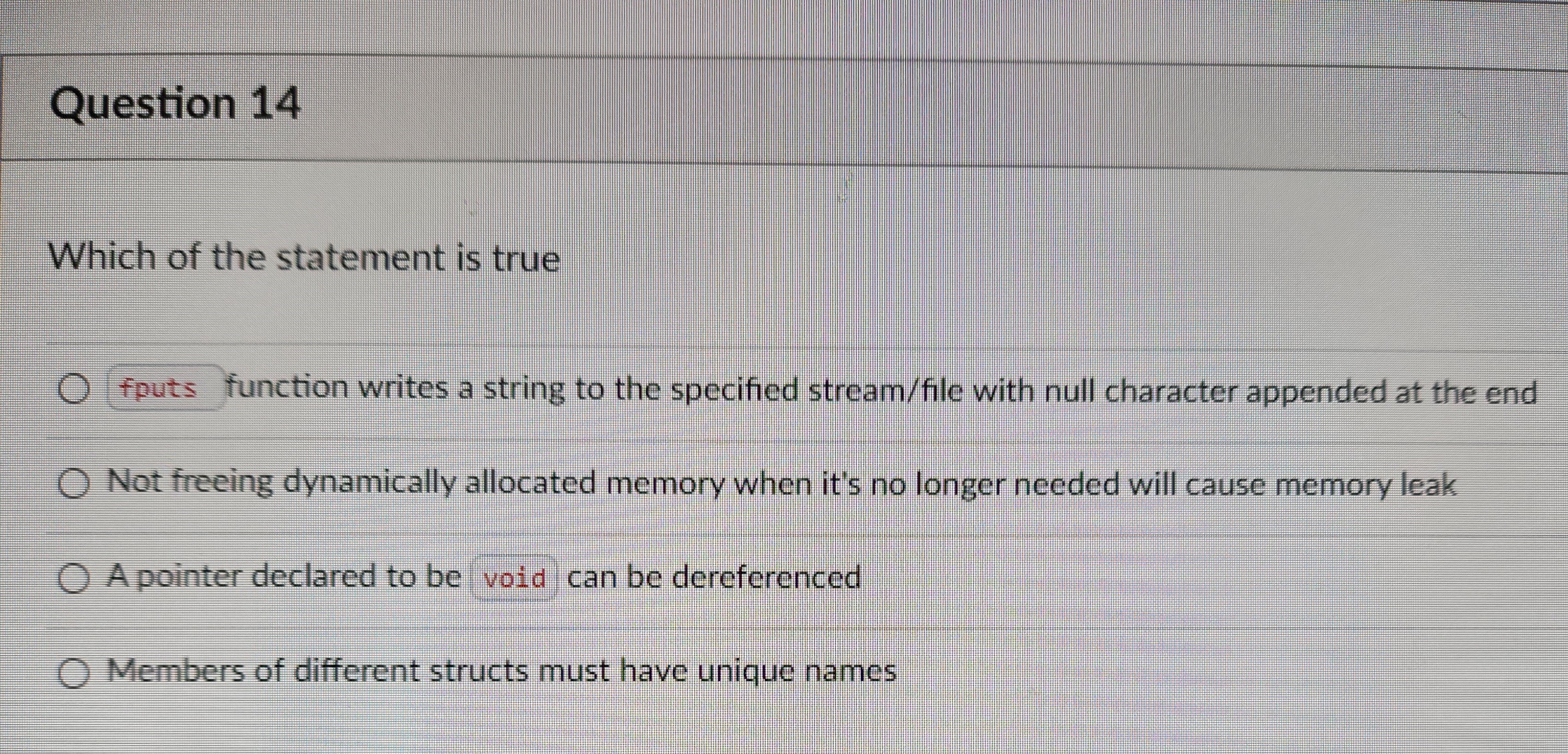 Question 1 4 Which of the statement is true fputs