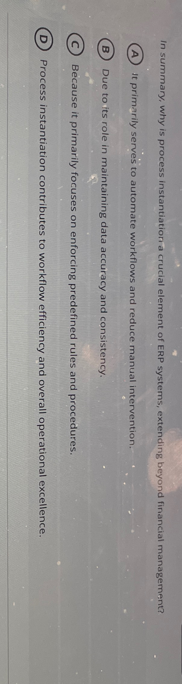 In summary, why is process instantiation a