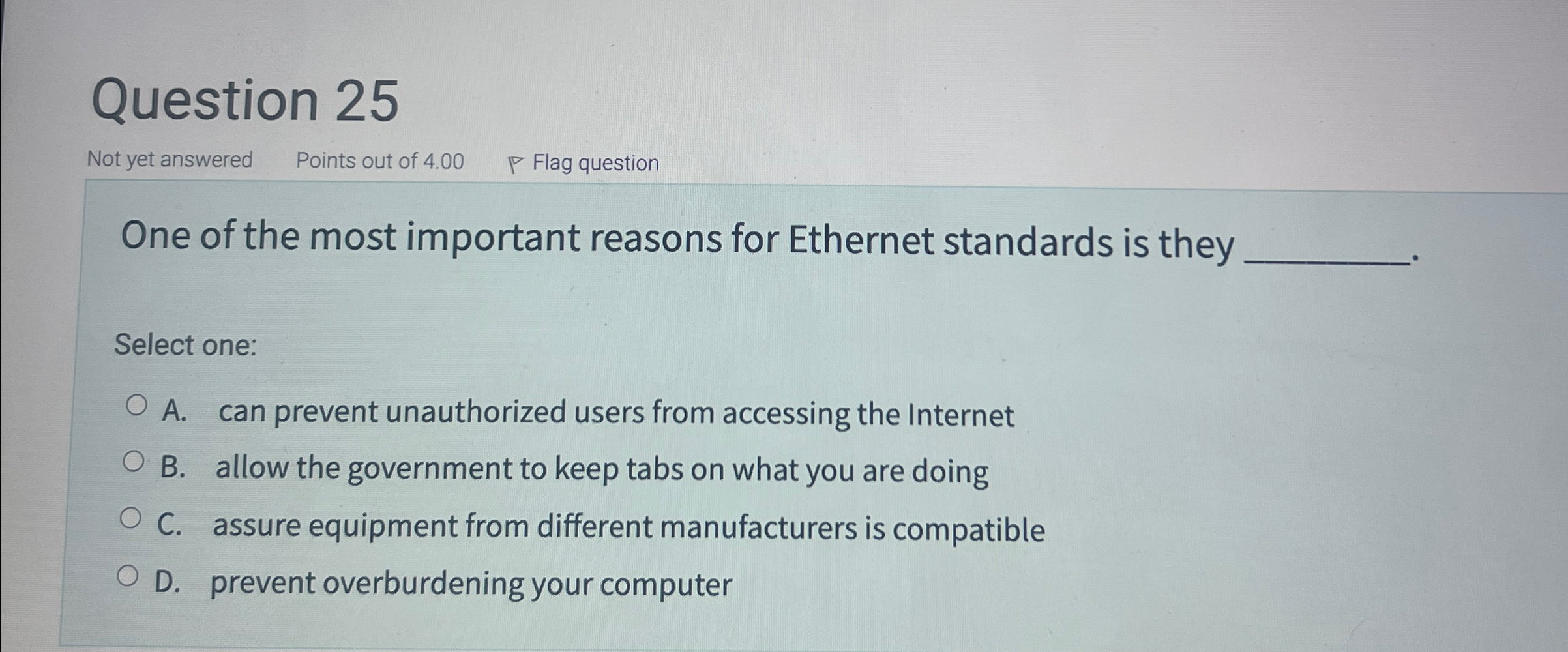 Question 2 5 Not yet answered Points out of 4 . 0