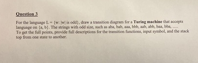 Question 3 For the language is odd