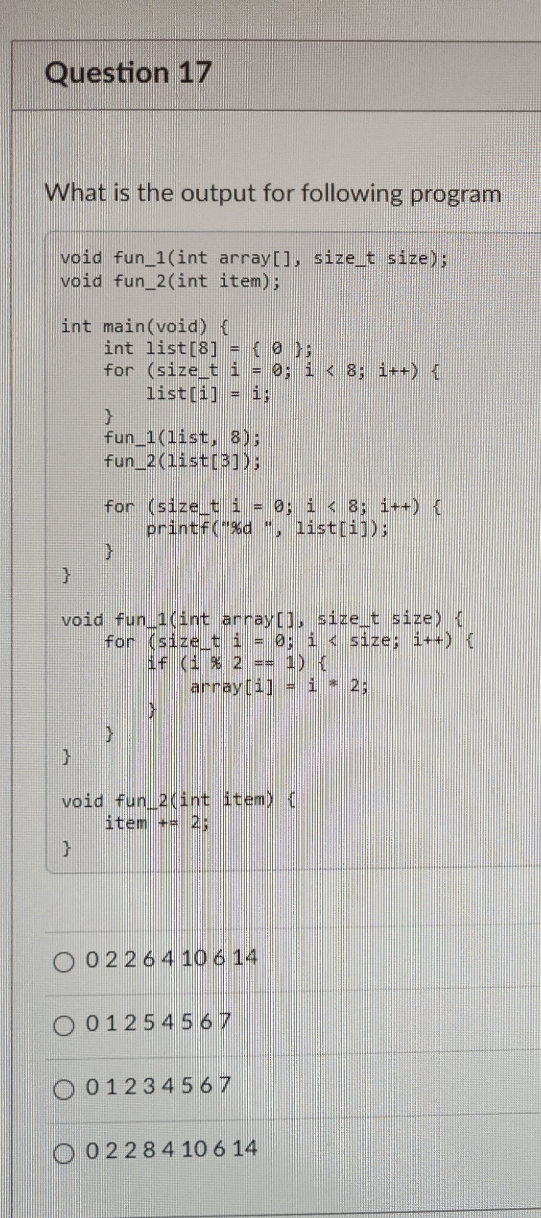 Question 1 7 What is the output for following