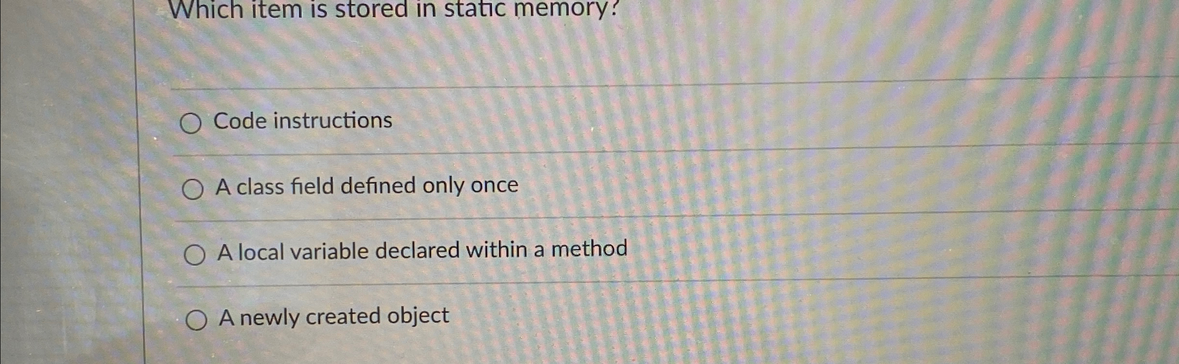 Which item is stored in static memory? Code