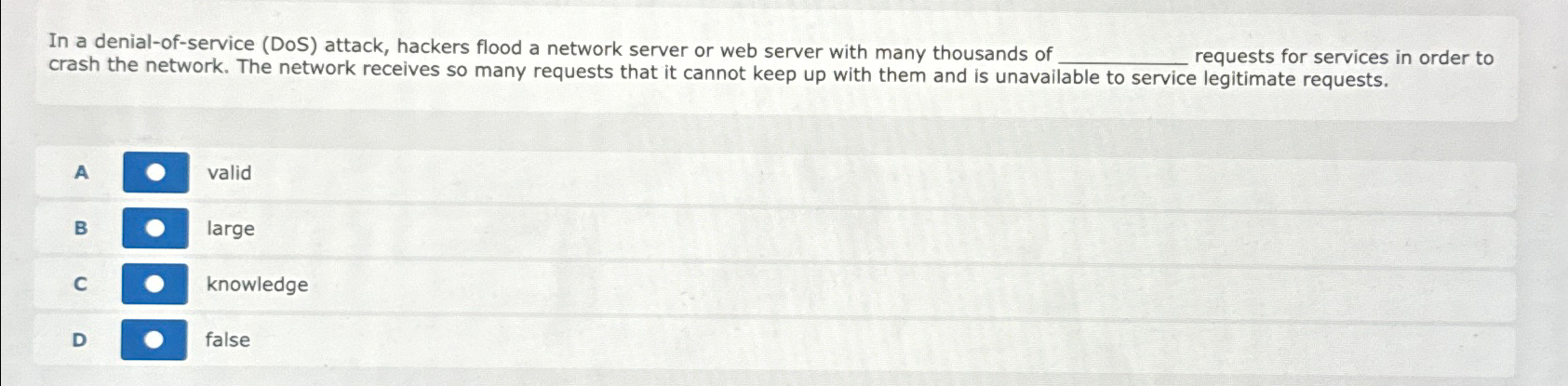 In a denial - of - service ( DoS ) attack,
