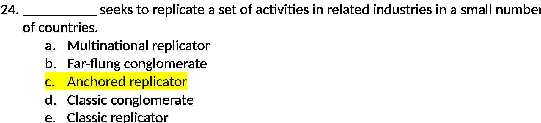 24. seeks to replicate a set of activities in
