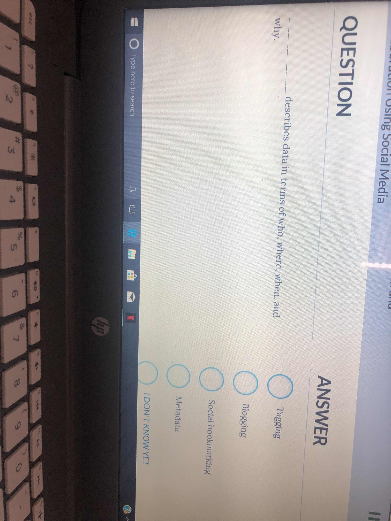 using Social Media QUESTION ANSWER describes data