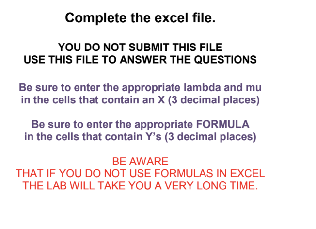 Lambda - Arrival Rate (Calls per Minute) X Mu -