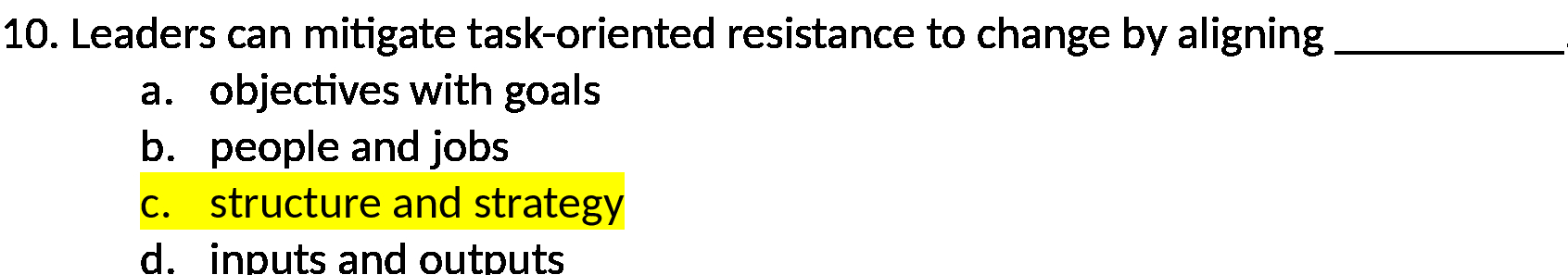 10. Leaders can mitigate task-oriented resistance