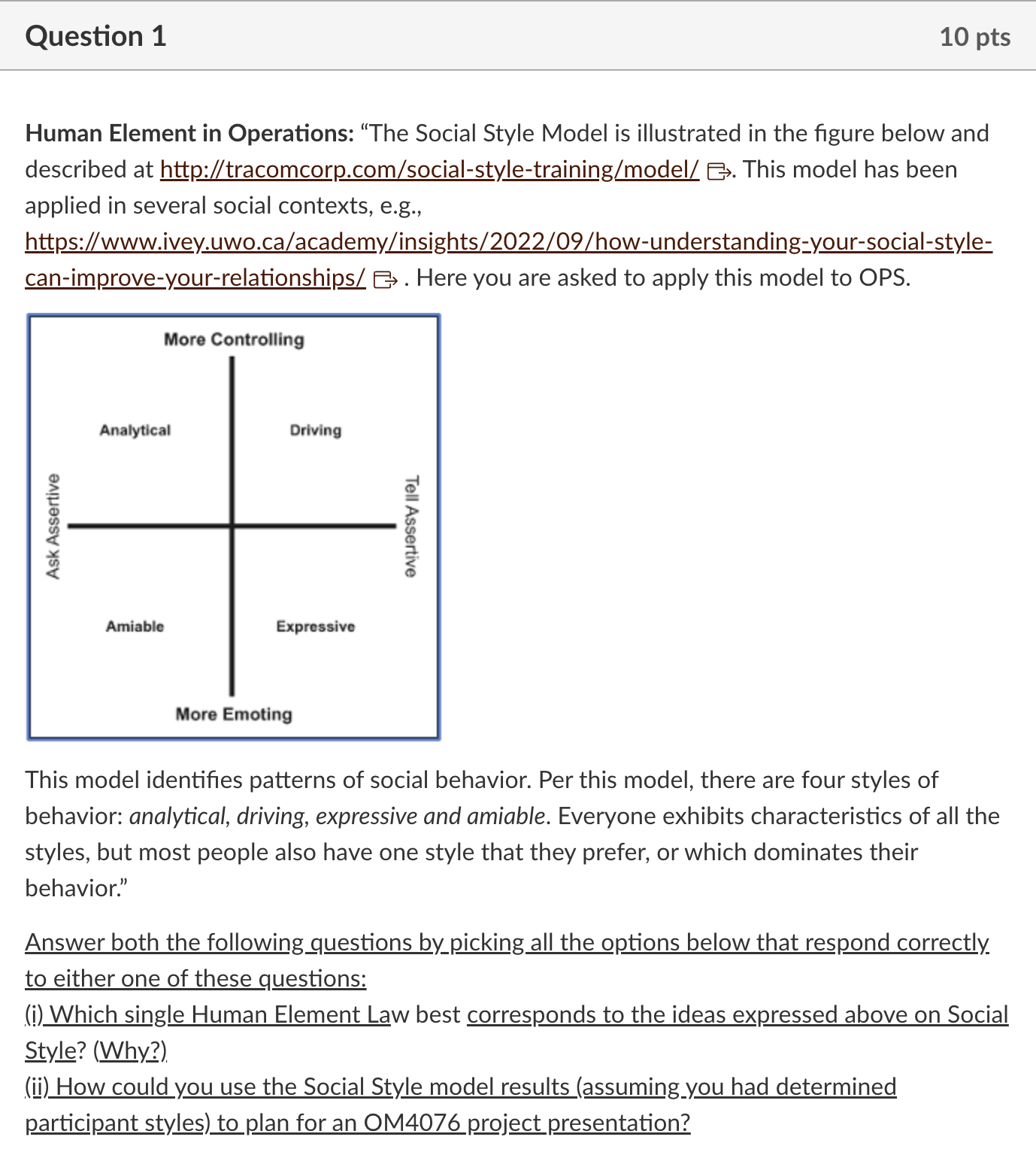 Question 1 10 pts Human Element in Operations: