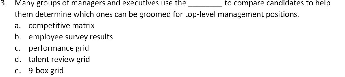 3. Many groups of managers and executives use the