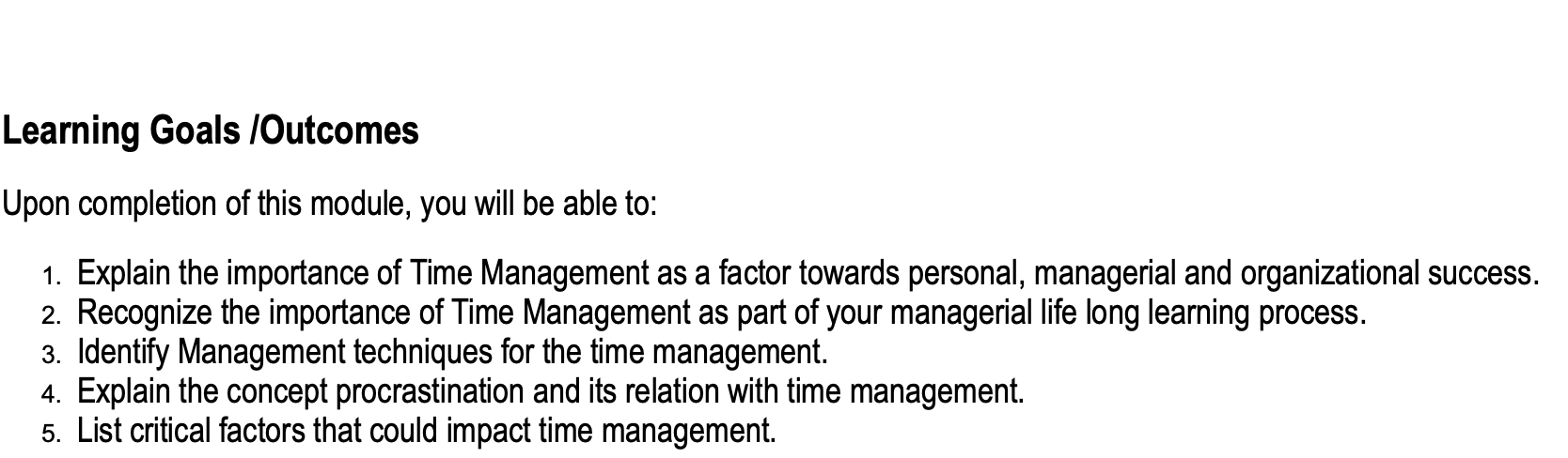 Learning Goals /Outcomes Upon completion of this