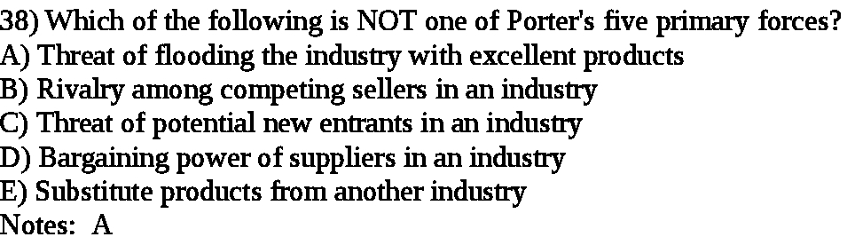 38) Which of the following is NOT one of