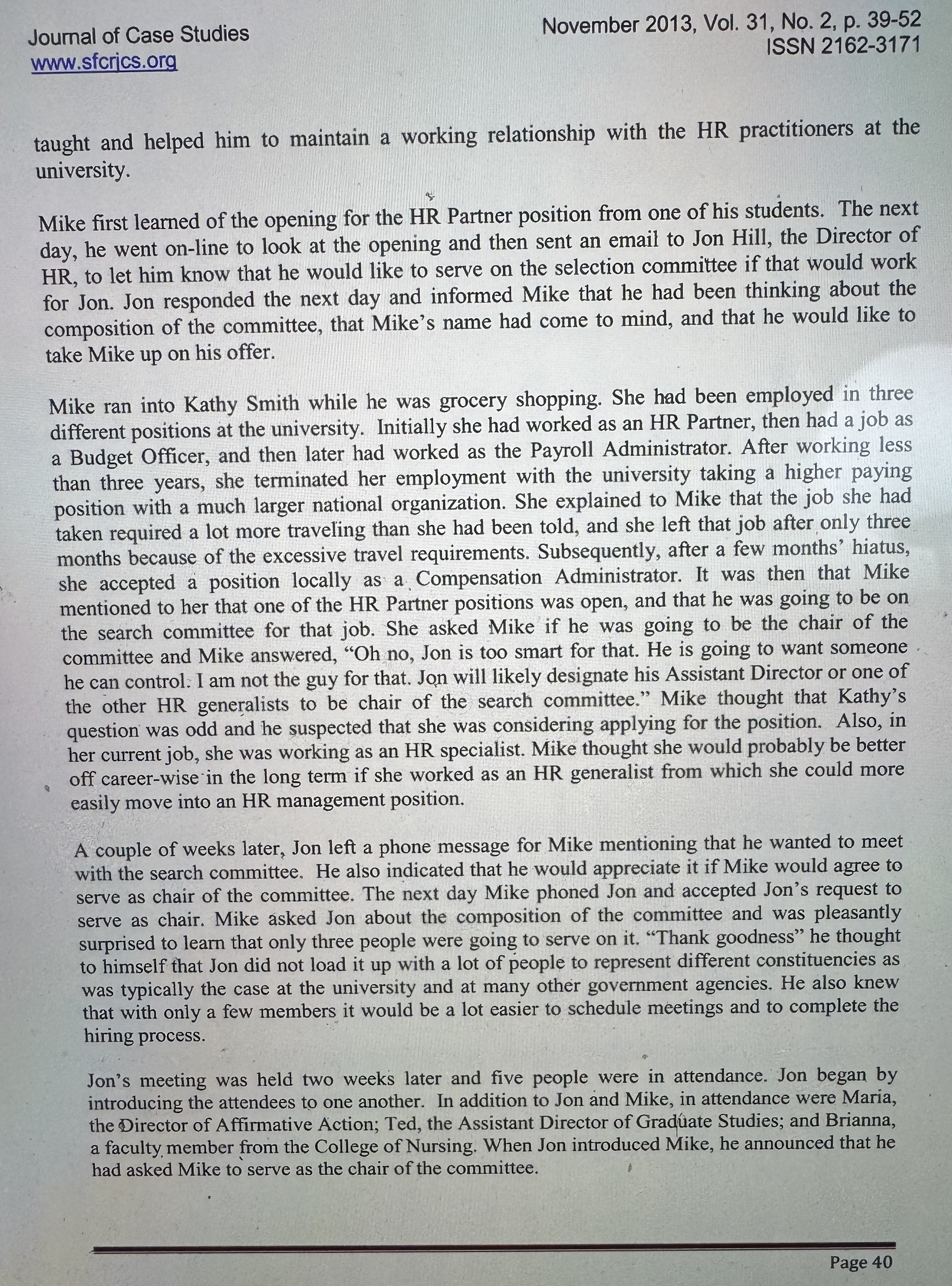 In your analysis discuss and present your