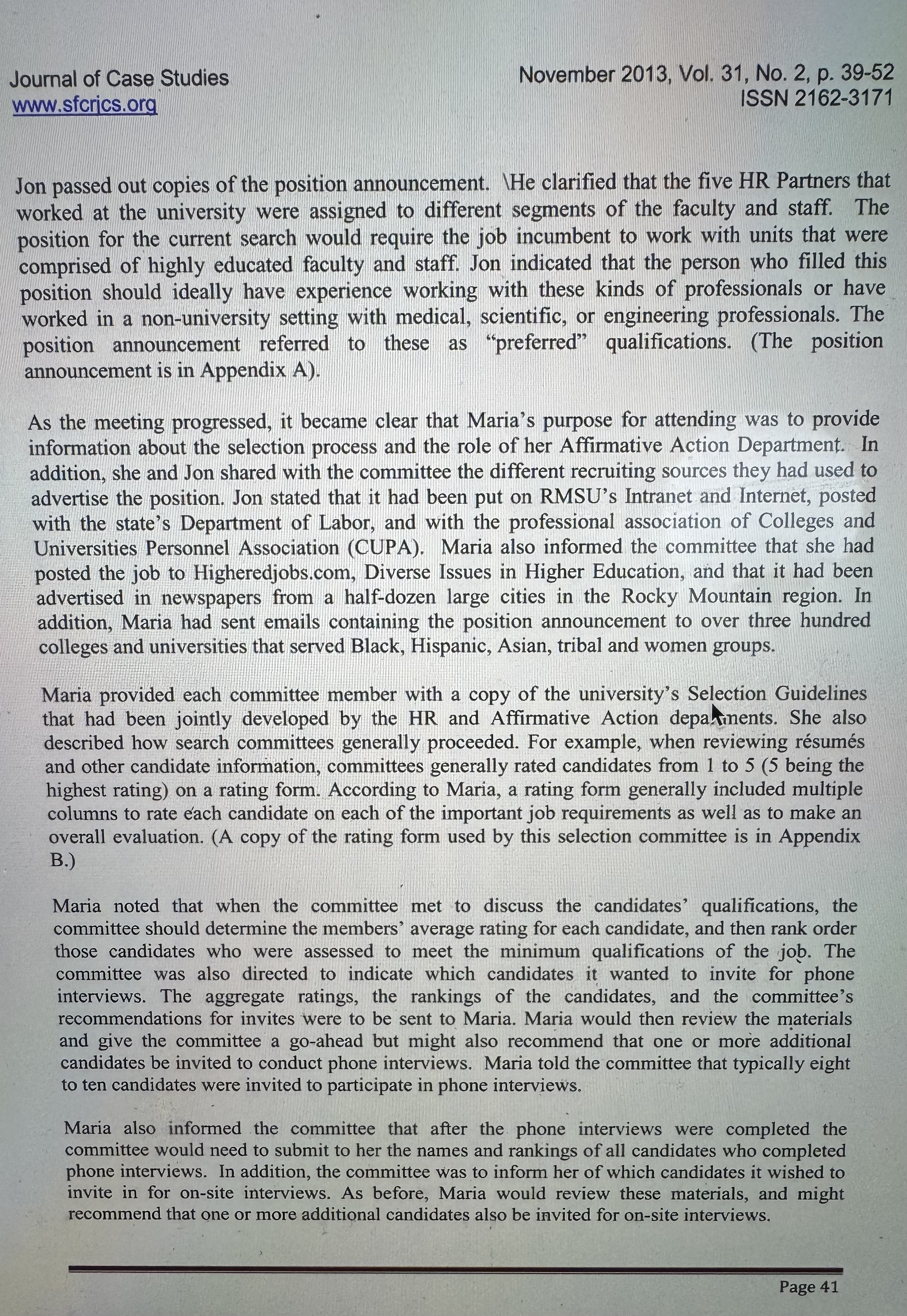 In your analysis discuss and present your