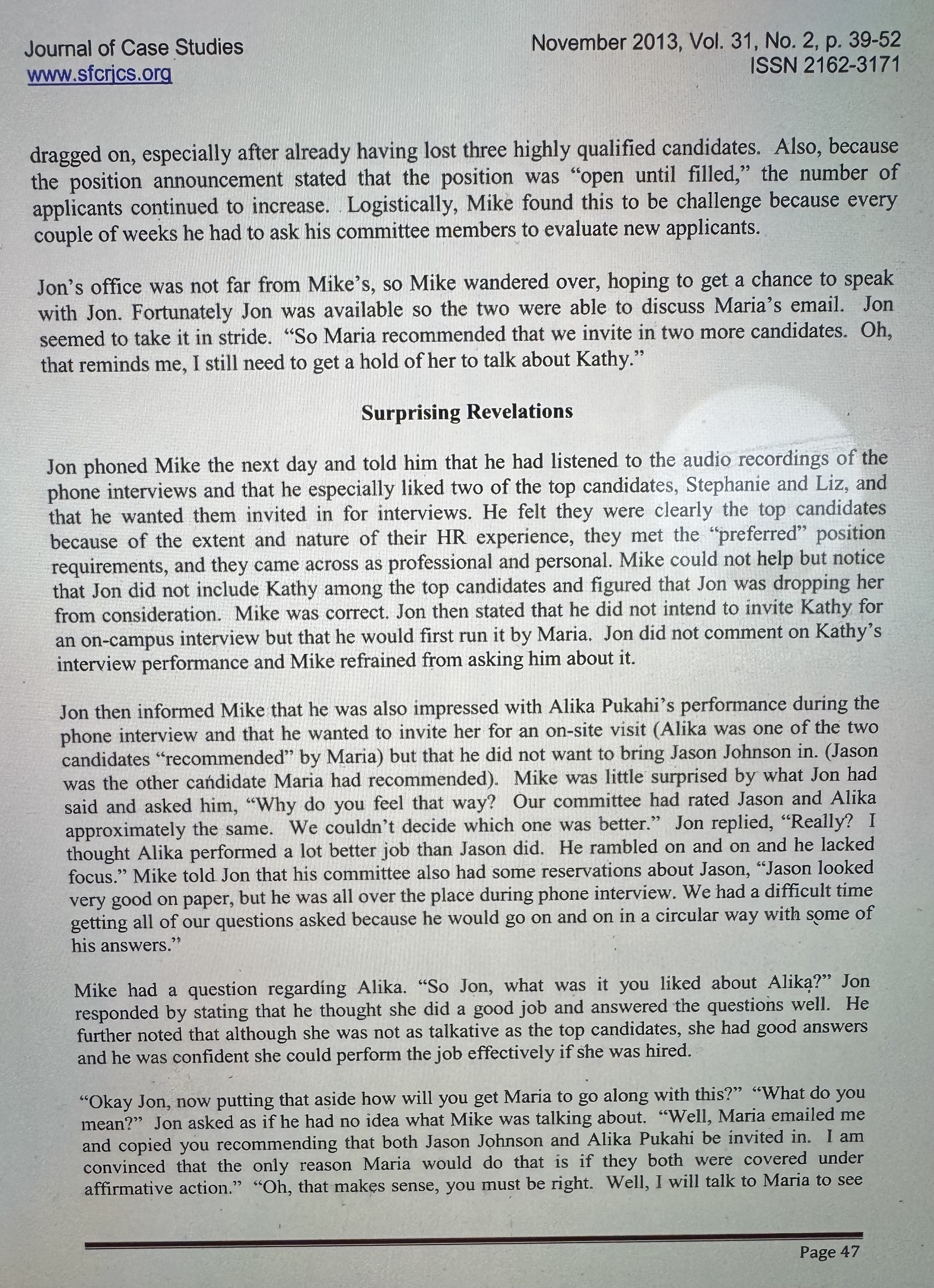 In your analysis discuss and present your