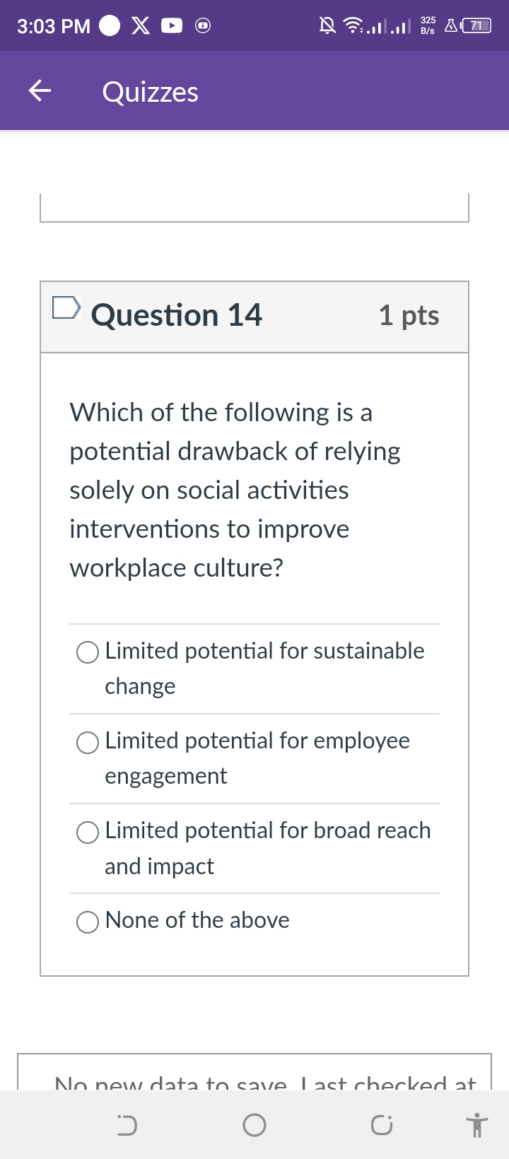 3:03 PM O X D 325 B/S A 71 Quizzes Question 14 1