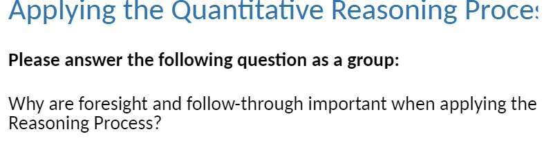 Applying the Quantitative Reasoning Proce Please