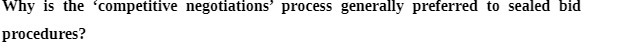 Why is the competitive negotiations " process