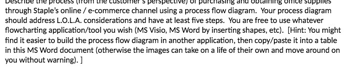 Describe the process (from the customer's
