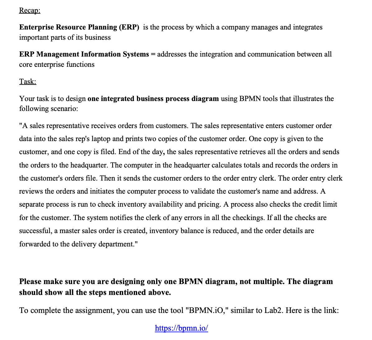 Recap: Enterprise Resource Planning (ERP) is the