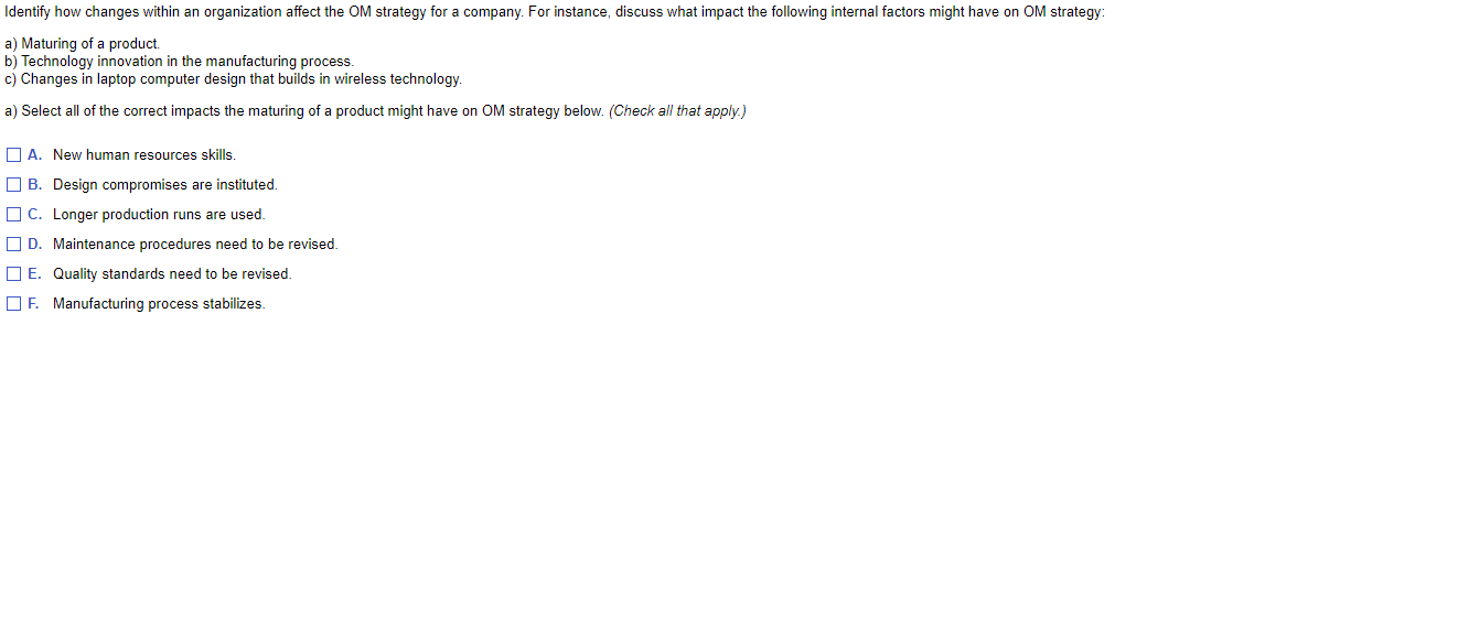 Identify how changes within an organization