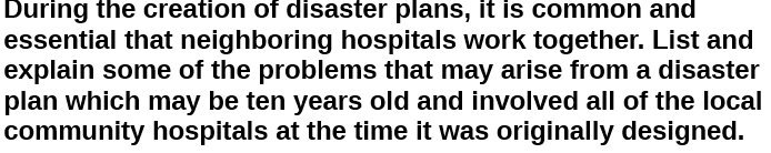 During the creation of disaster plansl it is