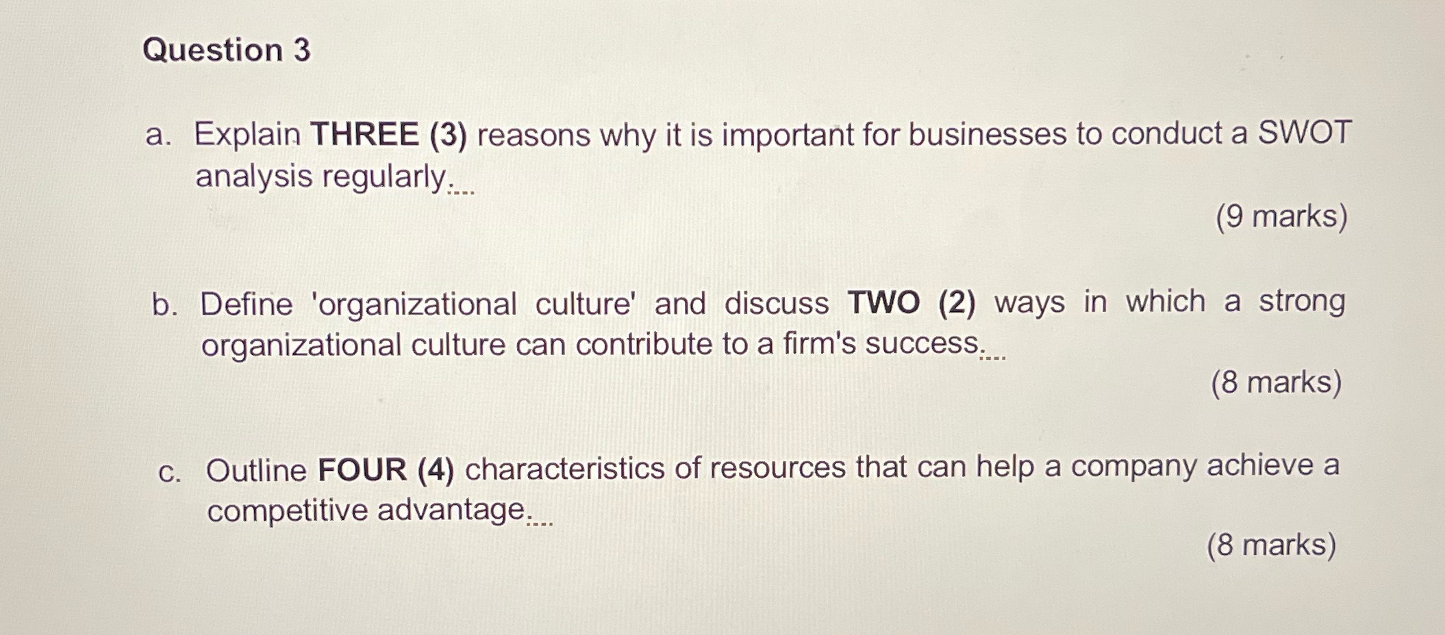 Question 3 a. Explain THREE (3) reasons why it is