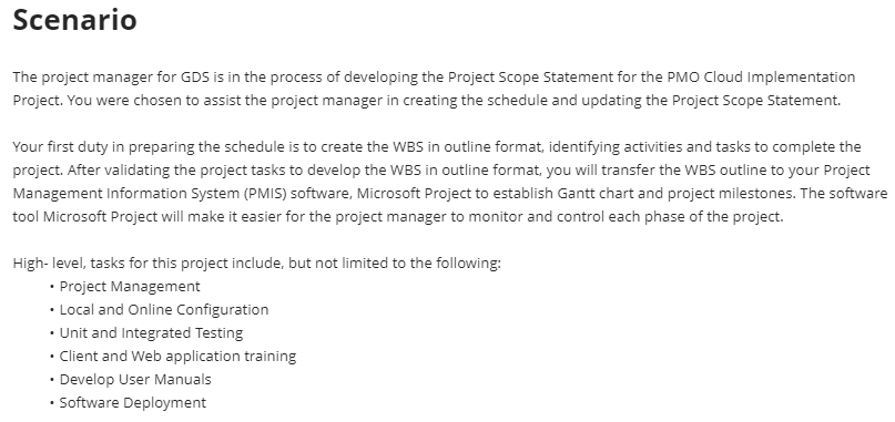 Scenario The project manager for GDS is in the