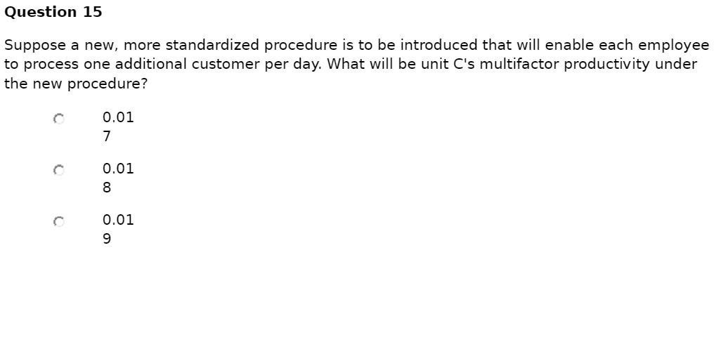 Question 15 Suppose a new, more standardized