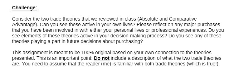 Challenge: Consider the two trade theories that