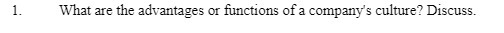 1. What are the advantages or functions of a