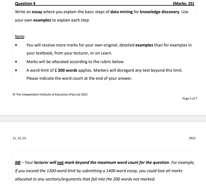 Question 4 (Marks: 25) Write an essay where you