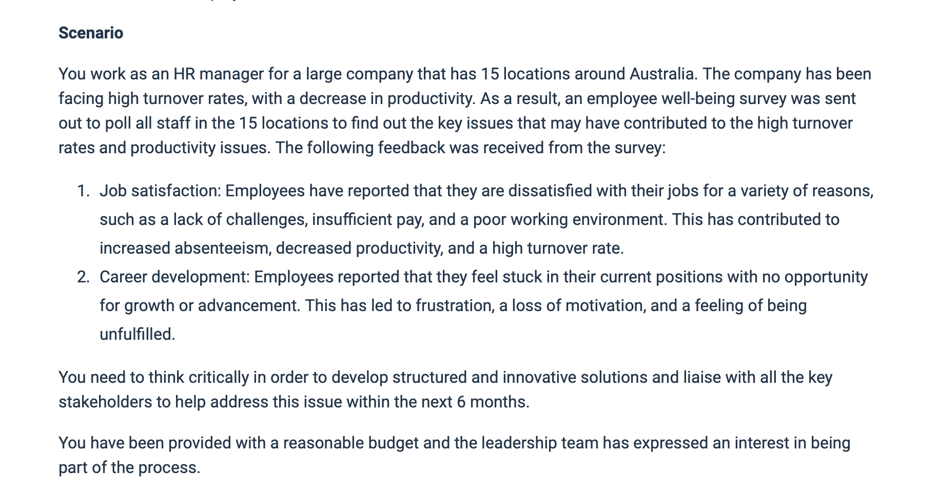 Scenario You work as an HR manager for a large