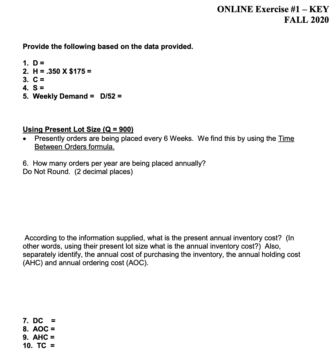 ONLINE Exercise #1 KEY FALL 2020 Economic Order