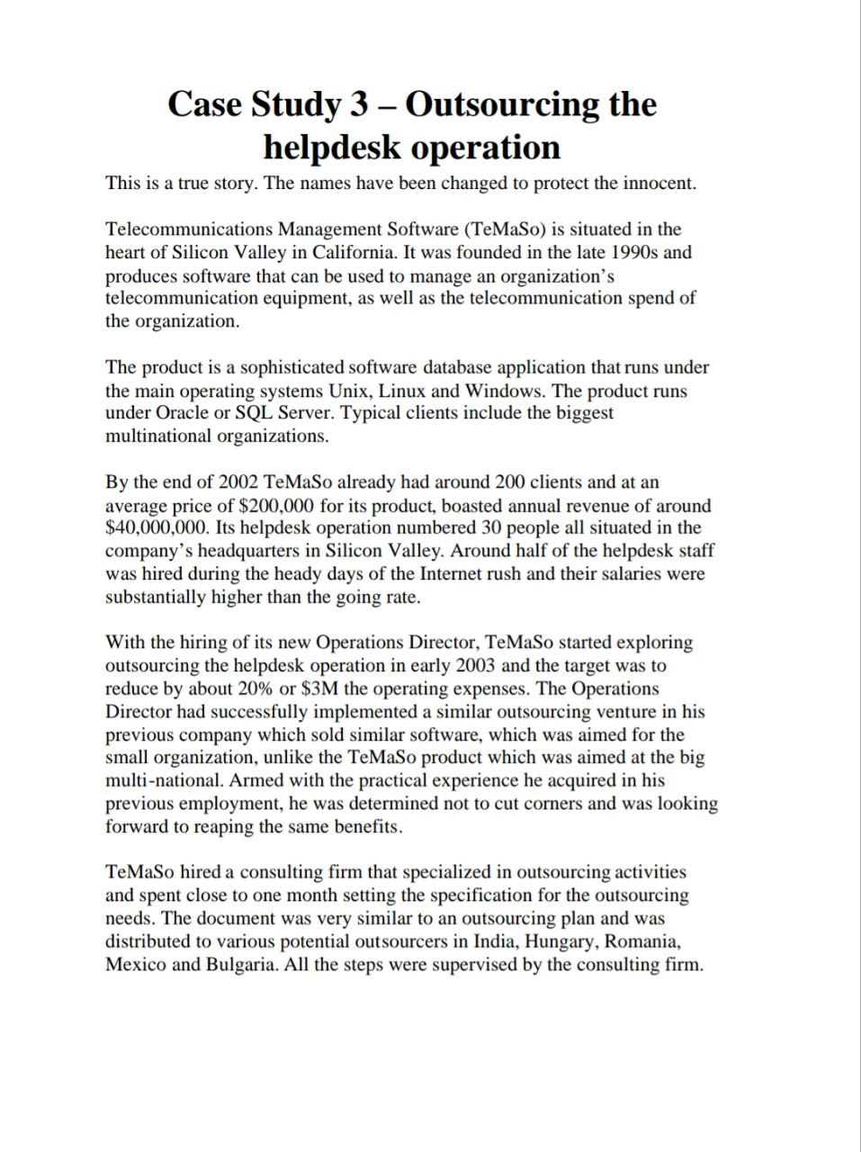Case Study 3 Outsourcing the helpdesk operation