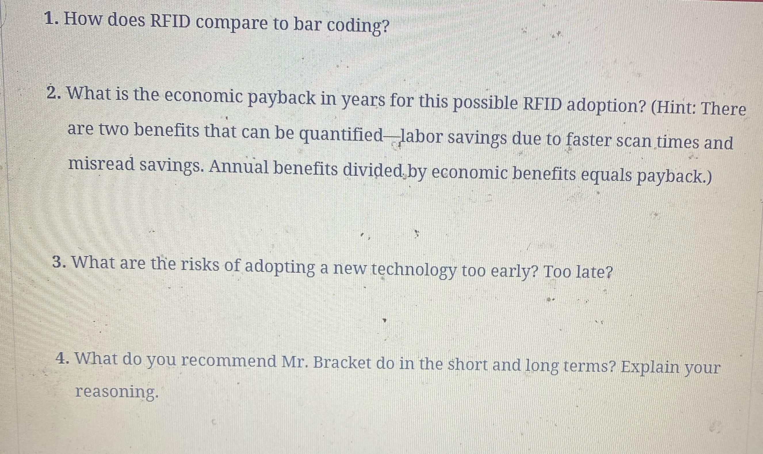 1. How does RFID compare to bar coding? 2. What