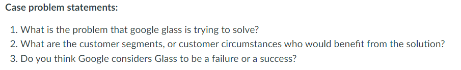 Problem:- The main problem that Google Glass is